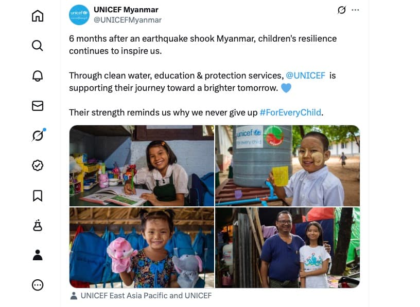 UNICEF Myanmar X post marking six months since the 2025 earthquake, highlighting ongoing response and children's recovery